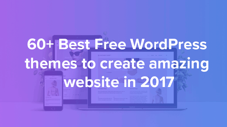 60+ Free WordPress themes in 2018 - SlashWP