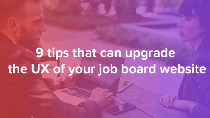 Upgrade the user experience of Job board