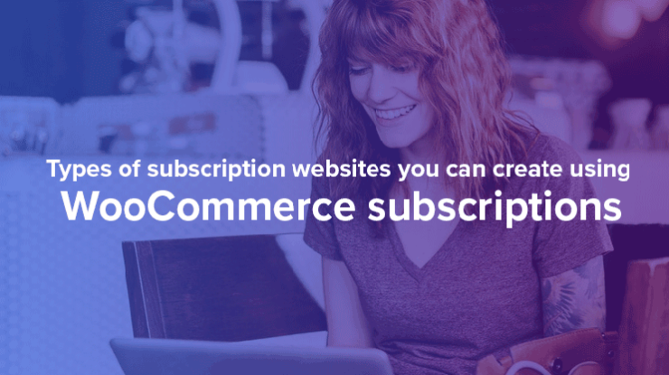 Types of subscription based websites
