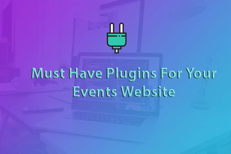 Must have plugins for event websites