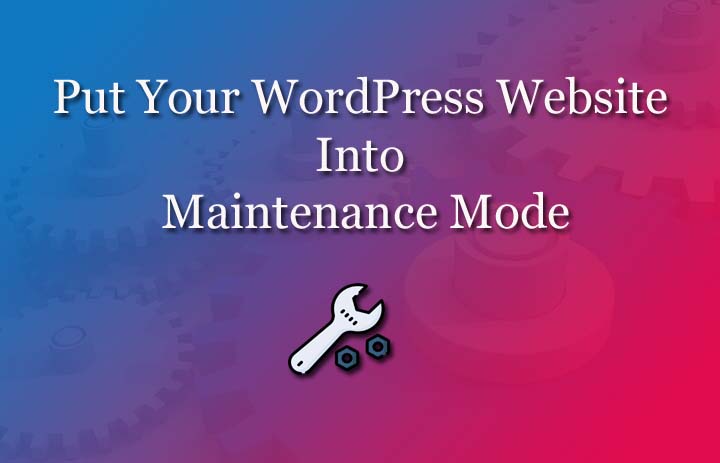 put wordpress website into maintenance mode
