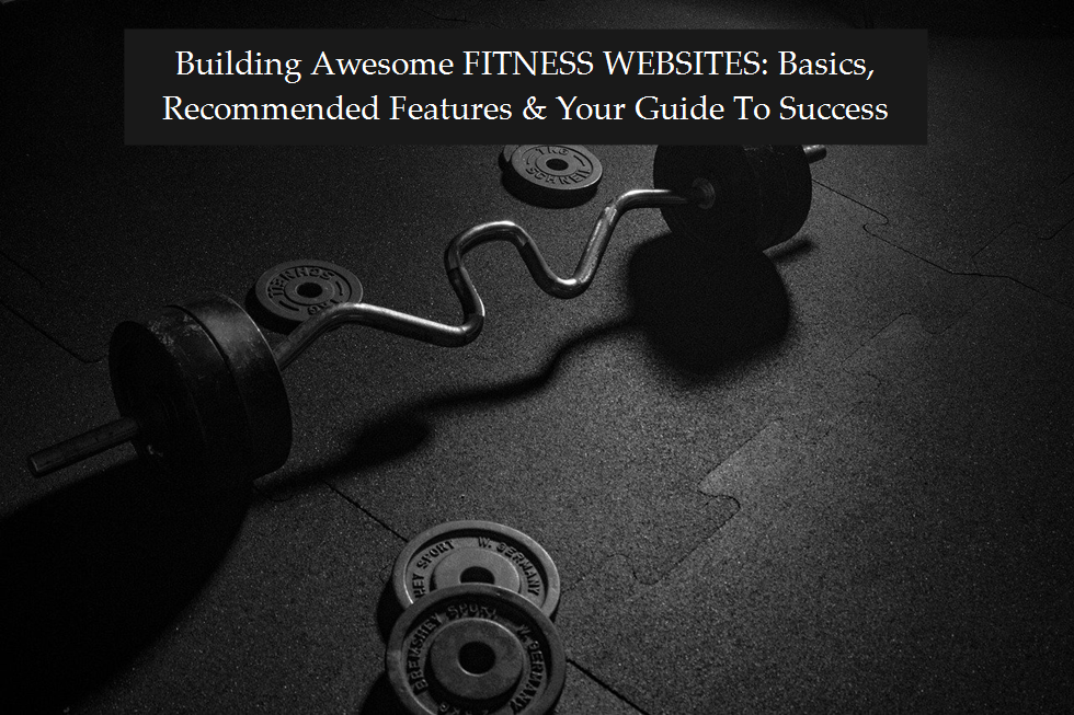 How to build awesome fitness websites