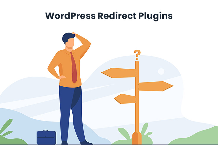 Top 6 WordPress Redirect Plugins