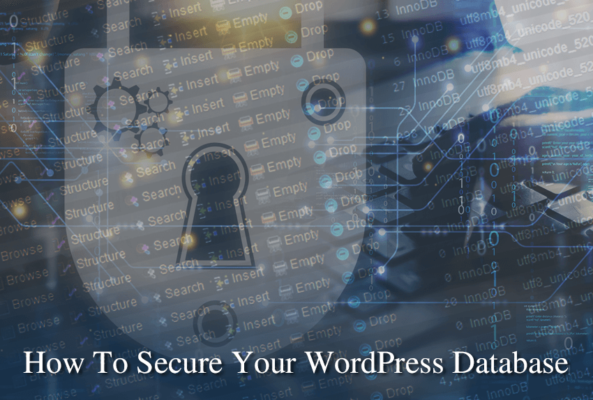 How To Secure Your WordPress Database